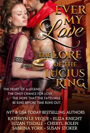 Ever My Love: The Lore of the Lucius Ring
