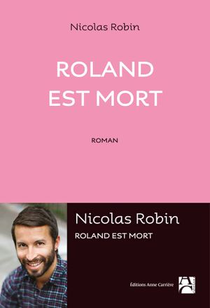 Roland est mort