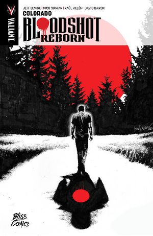 Colorado - Bloodshot Reborn, tome 1