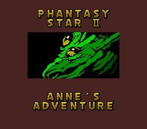 Phantasy Star II Text Adventure: Anne's Adventure