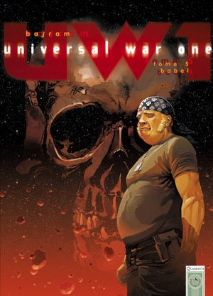Babel - Universal War One, tome 5
