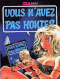 Vous n'avez pas honte ? - Ça vous intéresse ? tome 3