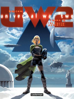 La Terre promise - Universal War Two, tome 2