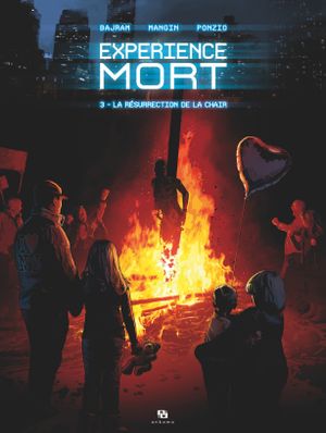 La Résurrection de la chair - Expérience Mort, tome 3