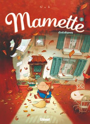 Colchiques - Mamette, tome 3