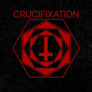 Crucifixation (EP)