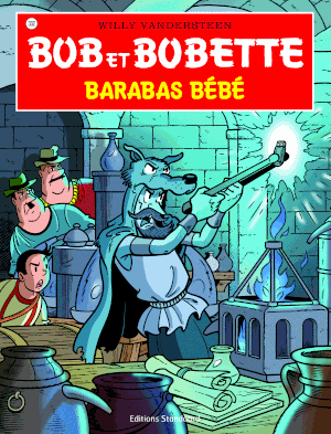 Barabas bébé - Bob et Bobette, tome 332
