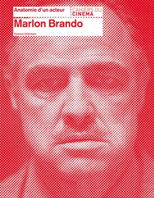 Anatomie d'un acteur : Marlon Brando