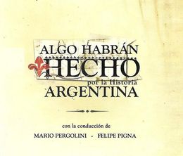 image-https://media.senscritique.com/media/000015344485/0/algo_habran_hecho_por_la_historia_argentina.jpg