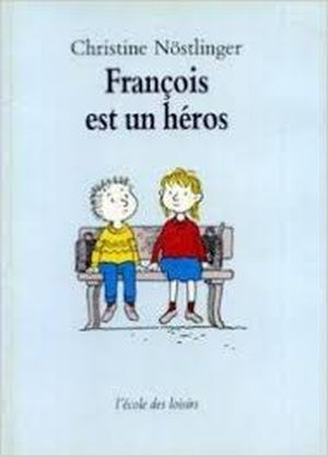François est un héros