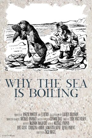 Why The Sea is Boiling