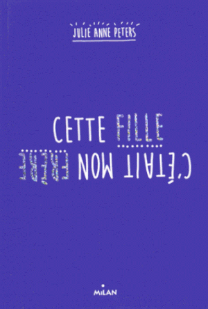 Cette fille, c'était mon frère