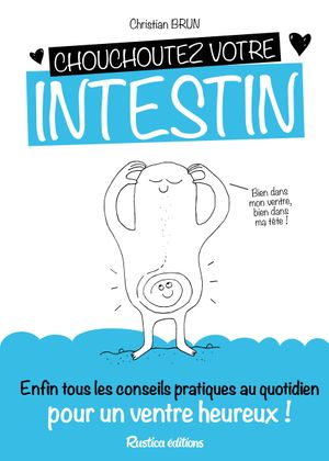 Chouchoutez votre intestin !