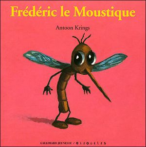 Frédéric le Moustique