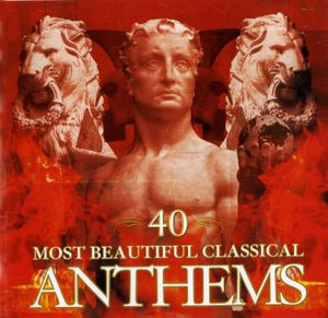 40 Most Beautiful Classical Anthems