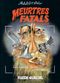 Meurtres fatals graves - Meurtres fatals, tome 1