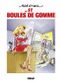 Et boules de gomme