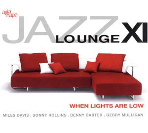 Jazz Lounge, Volume 11: When Lights Are Low