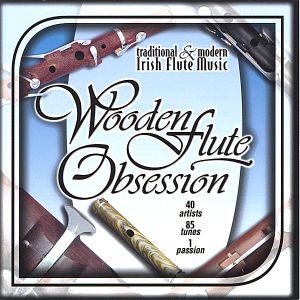 Wooden Flute Obsession, Volume 1