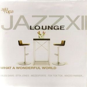 Jazz Lounge, Volume 12: What a Wonderful World
