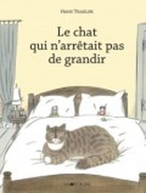 Le chat qui n'arrêtait pas de grandir