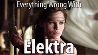 Everything Wrong With Elektra
