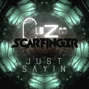 Just Sayin' (Single)