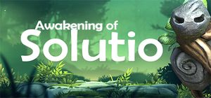 Awakening of Solutio