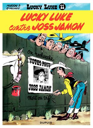 Lucky Luke contre Joss Jamon - Lucky Luke, tome 11