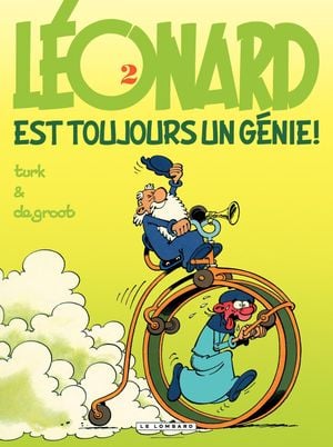 Léonard est toujours un génie ! - Léonard, tome 2