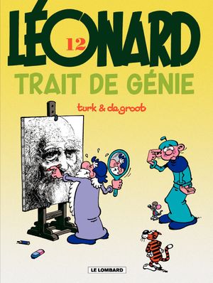 Trait de génie - Léonard, tome 12