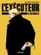 Le Jeu mortel - L'Exécuteur, tome 1