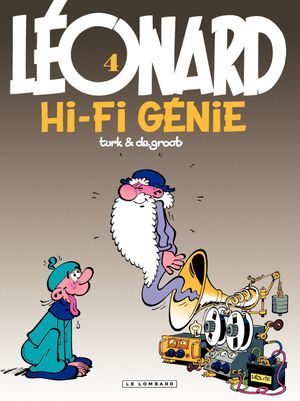 Hi-Fi génie - Léonard, tome 4