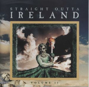 Straight Outta Ireland - Volume II