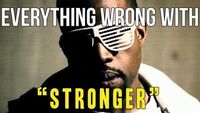 Everything Wrong With Kanye West - "Stronger"