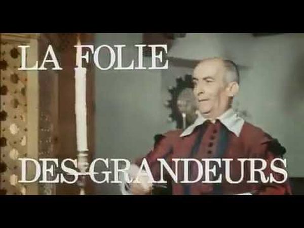 La Folie des grandeurs