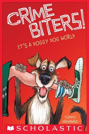 It's a Doggy Dog World (Crimebiters #2)