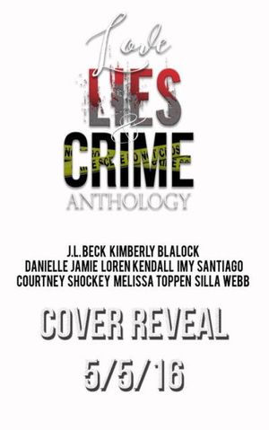 Love, Lies, and Crime Anthology