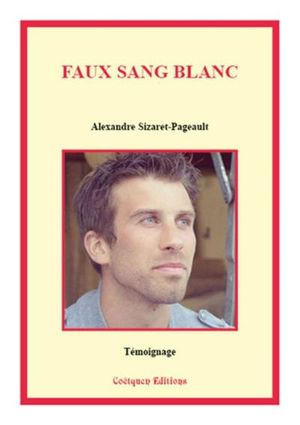 Faux sang blanc