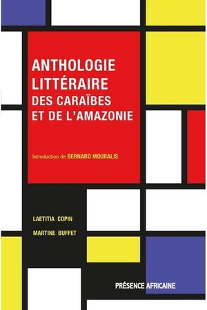 Anthologie littéraire des Caraïbes et de l'Amazonie