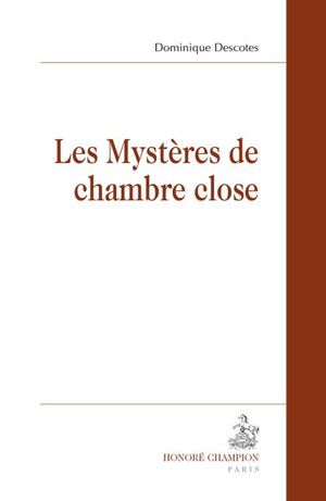 Les mystères de la chambre close