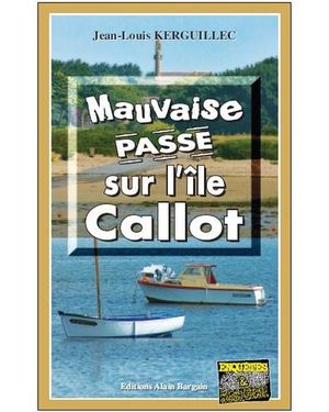 Mauvaise passe sur l'île Callot
