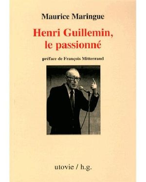 Henri Guillemin, le passionné