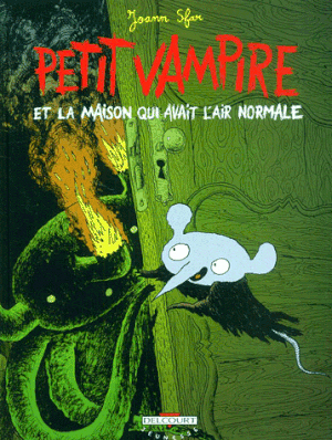 Petit Vampire et la maison qui avait l'air normale - Petit Vampire, tome 4