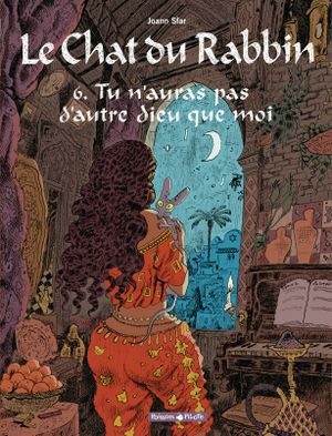 Tu n'auras pas d'autre dieu que moi - Le Chat du rabbin, tome 6