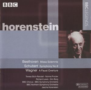 Beethoven: Missa Solemnis / Schubert: Symphony no. 8 / Wagner: A Faust Overture