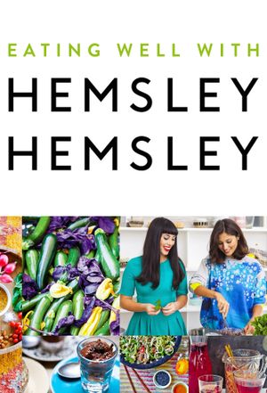 Eating Well with Hemsley + Hemsley