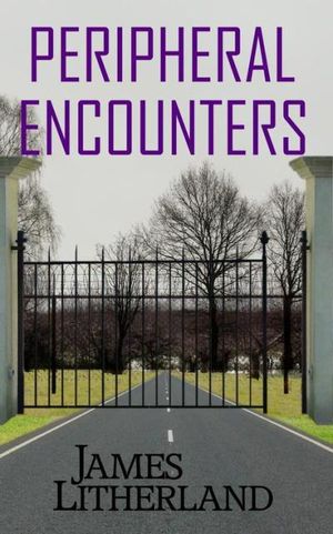 Peripheral Encounters