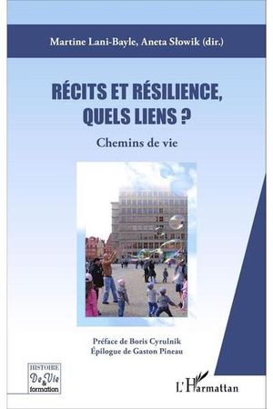 Récits et résilience, quels liens ?