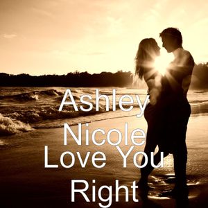 Love You Right (Single)
